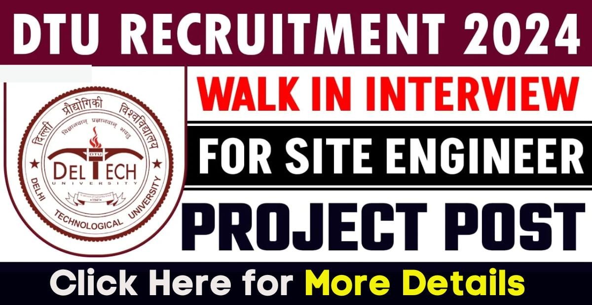 DTU Recruitment 2024 Eligibility Details Apply Online Form