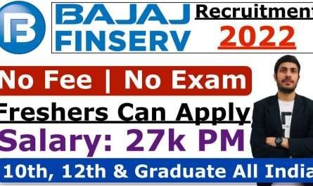 Bajaj Finserv Ltd. Recruitment 2022