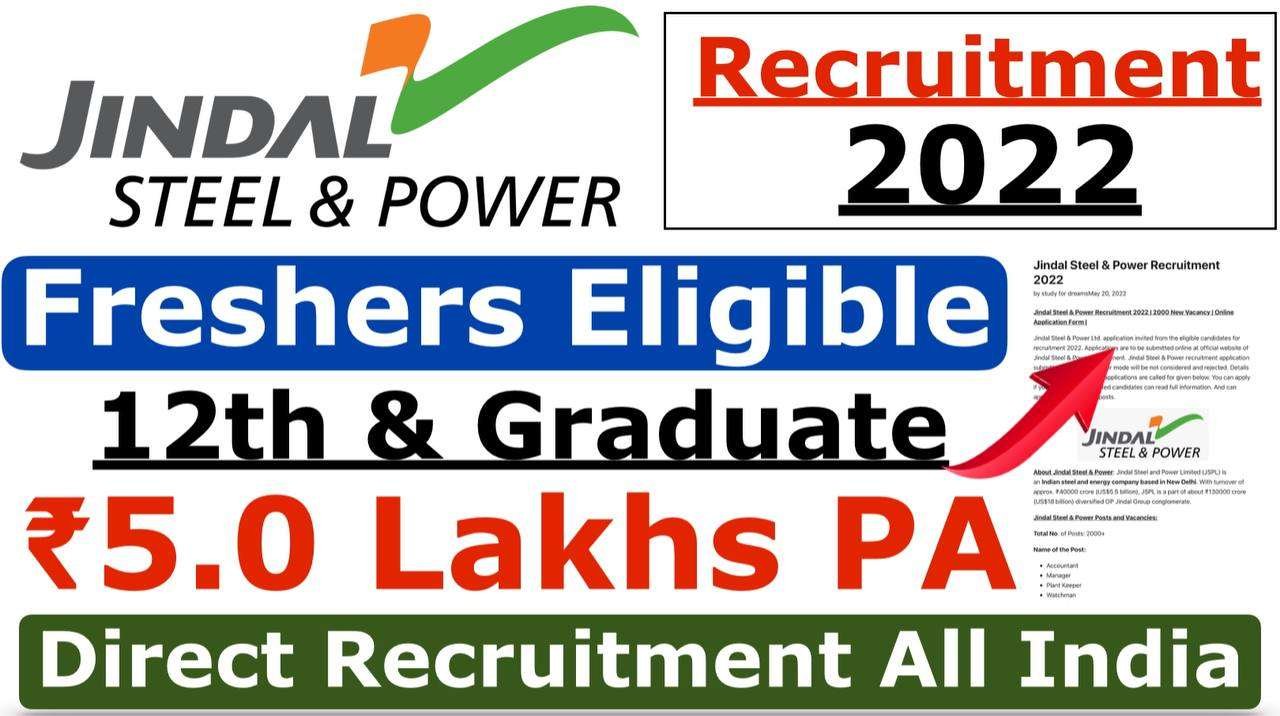 Jindal Steel & Power Recruitment 2022