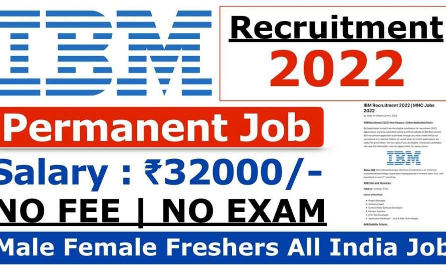 IBM Recruitment 2022 | MNC Jobs 2022