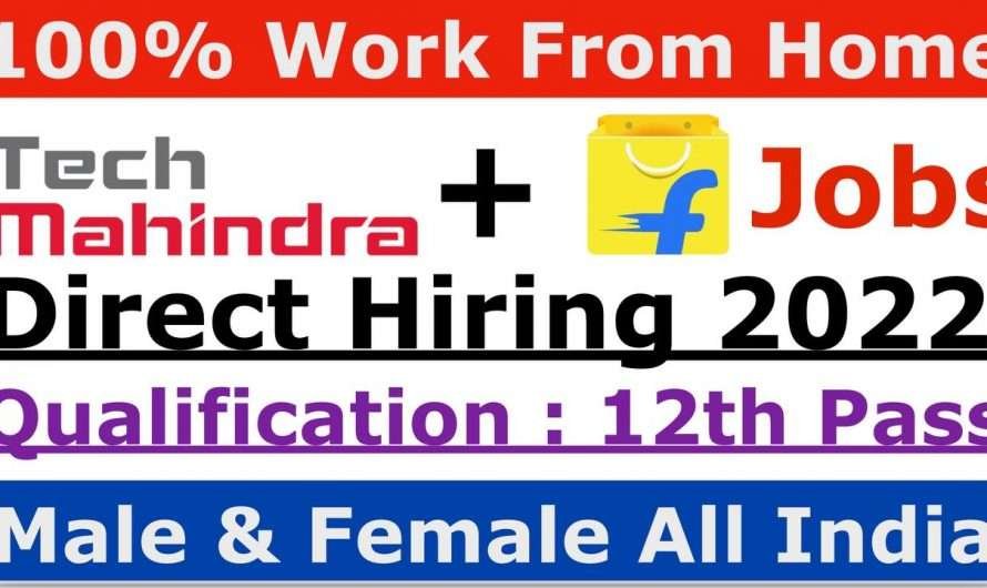Work From Home Jobs 2022 | Flipkart | Tech Mahindra
