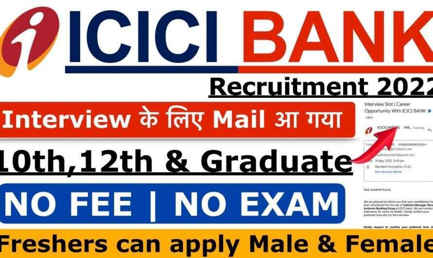 ICICI Bank Recruitment 2022 | ICICI Bank Jobs >> Apply Now