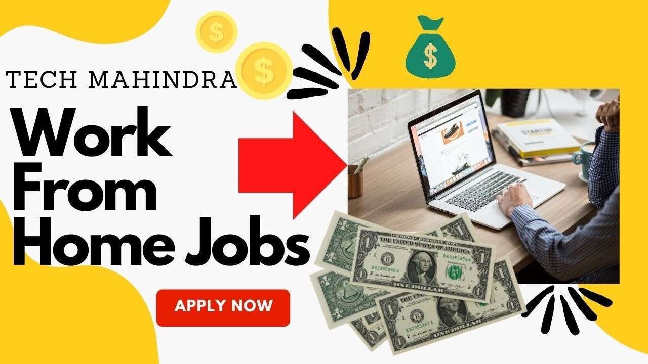 Tech-Mahindra Recruitment 2022 | Work From Home Job