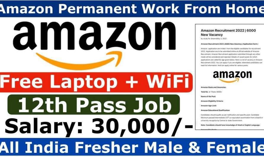 Amazon Permanent Work From Home 2022 >> Apply Now