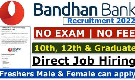 Bandhan Bank New Recruitment 2022