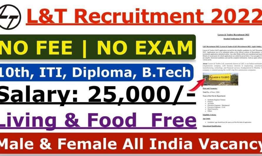 L&T New Recruitment 2022 > 10th, ITI, Diploma, B.tech Jobs