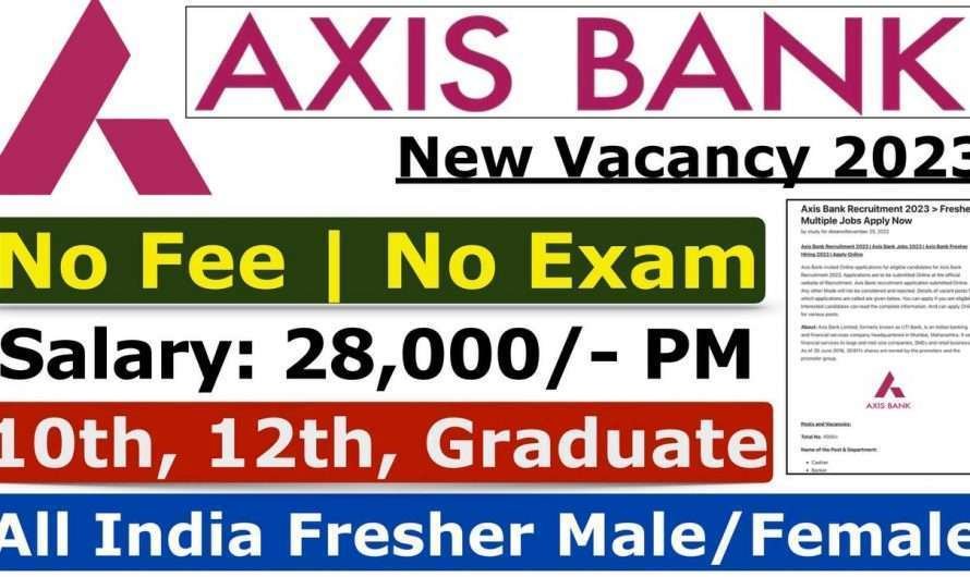 Axis Bank Recruitment 2023 > Fresher Multiple Jobs Apply Now