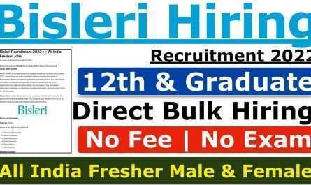 Bisleri Recruitment 2022