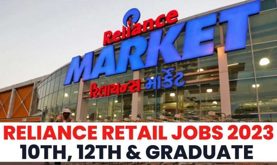 Reliance Retail Recruitment 2023 >> Fresher Hiring Opportunity