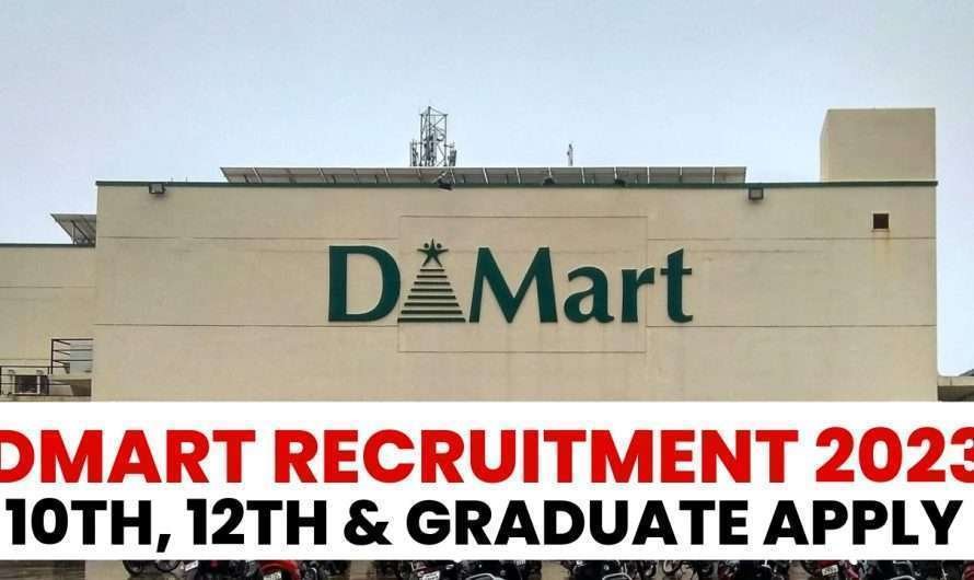 DMart Recruitment 2023 >> 10th, 12th Pass Fresher Job