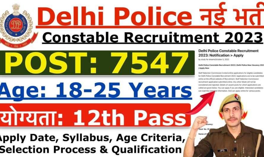 Delhi Police Constable Recruitment 2023: Notification > Apply