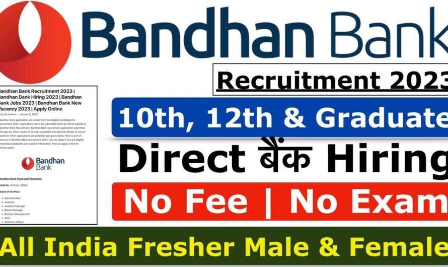 Bandhan Bank Hiring 2023 > Bank Fresher Jobs Apply Now