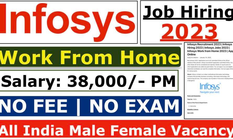 Infosys New Recruitment 2023 >> Work From Home Jobs
