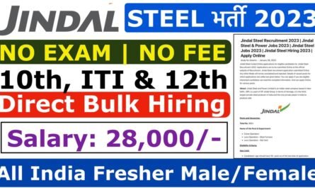 Jindal Steel Vacancy 2023