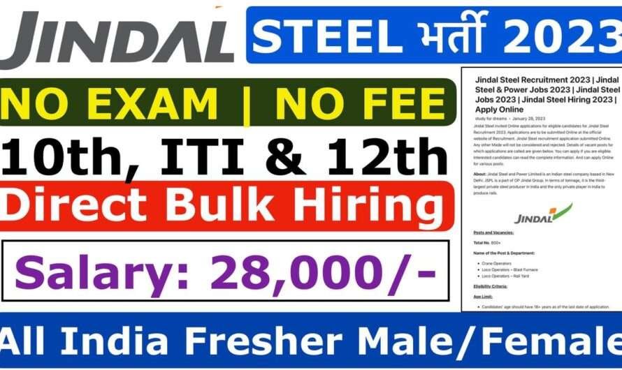 Jindal Steel Vacancy 2023 >> Fresher Hiring Apply Online
