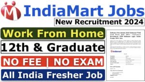 Indiamart Recruitment 2024