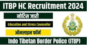 ITBP HC Education and Stress Counsellor Recruitment 2024 Notice Out, Eligibility Details