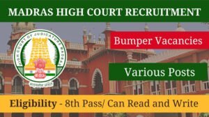 Madras HC Various Recruitment