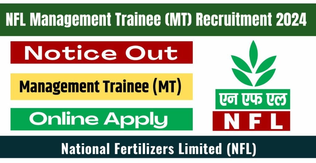 NFL Management Trainee (MT) Recruitment 2024 Notification Out Apply