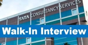 Tata Consultant Services TCS Walk in Interview