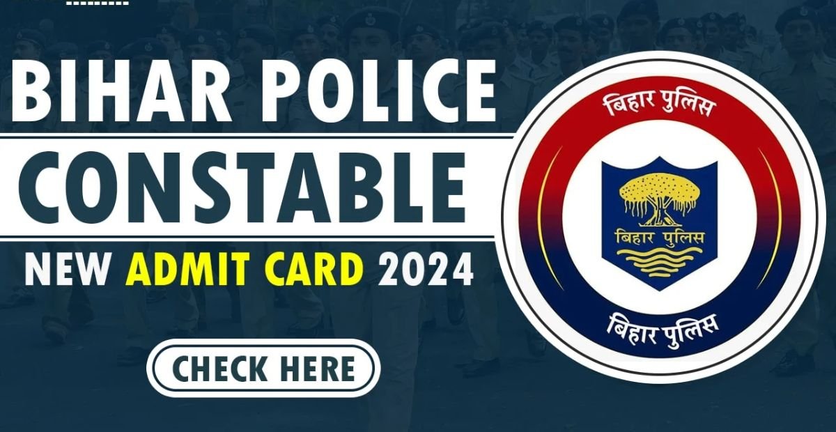 Bihar Police Admit Card 2024, Exam Date for Constable Written Exam, Download Link Here