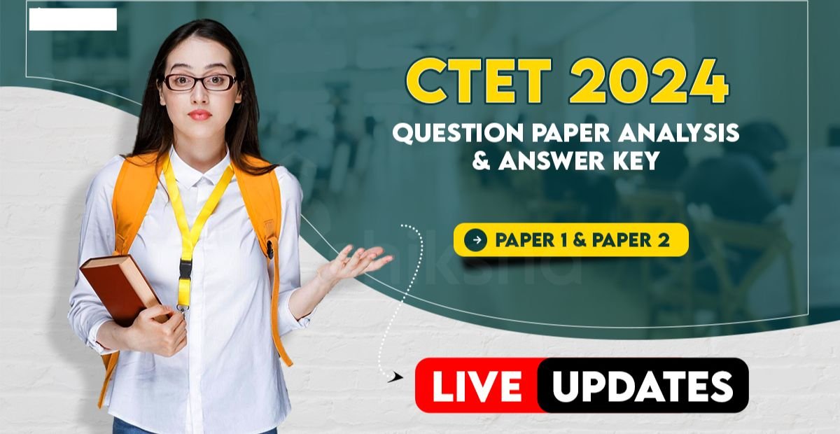 Ctet Answer Key Out Question Paper Pdf Marks Of Paper I And Paper Ii Key Challenge