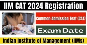 IIM CAT 2024 Registration