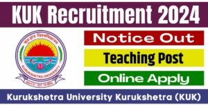 KUK Teaching Bharti 2024