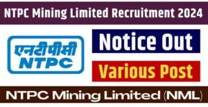 NTPC Mining Limited Recruitment