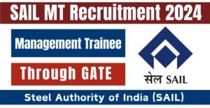 SAIL MT Recruitment 2024