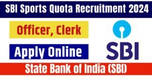 SBI Sports Quota Recruitment