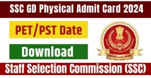 SSC GD Physical Admit Card
