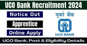 UCO Bank Bharti