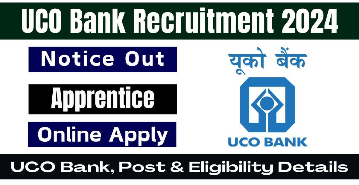 UCO Bank Bharti
