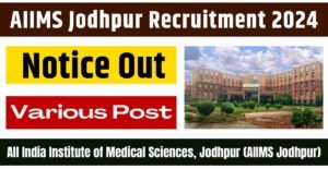 AIIMS Jodhpur Recruitment 2024