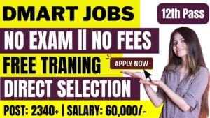 Dmart Recruitment