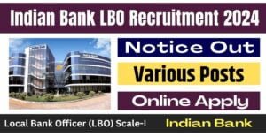Indian Bank Local Bank Officer Recruitment