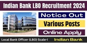 Indian Bank Local Bank Officer Recruitment