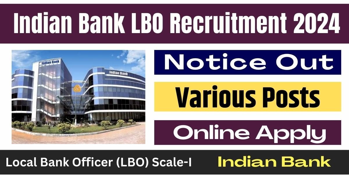 Indian Bank Local Bank Officer Recruitment