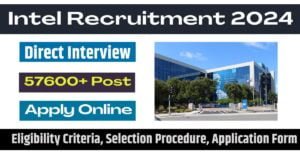 Intel Recruitment 2024