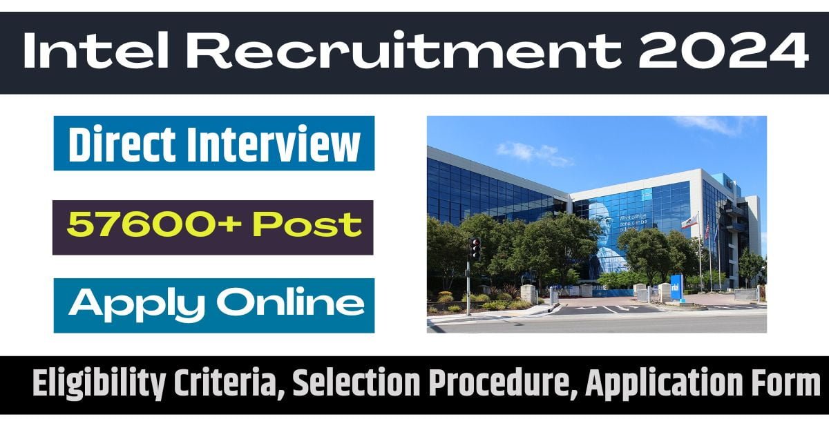 Intel Recruitment 2024
