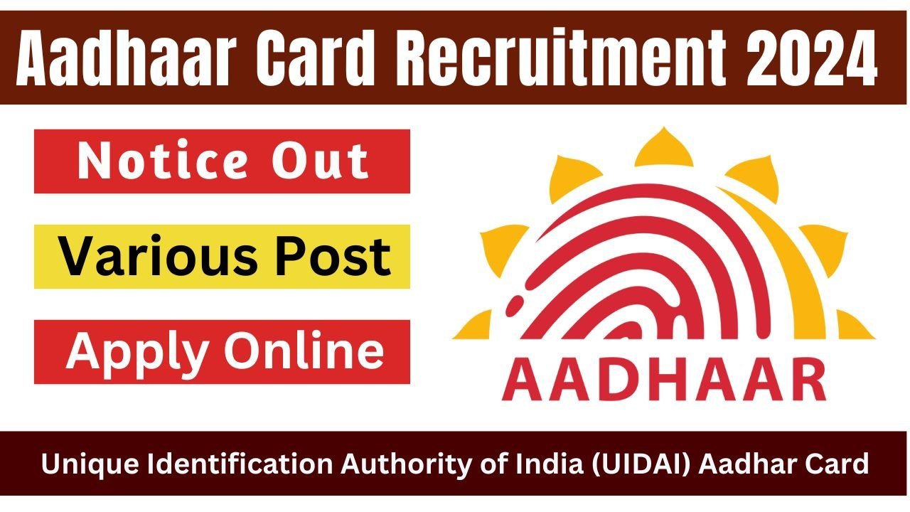 Aadhar Card Recruitment 2024
