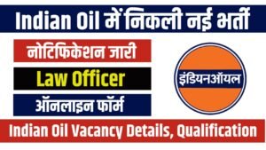 Indian Oil Law Officer Recruitment