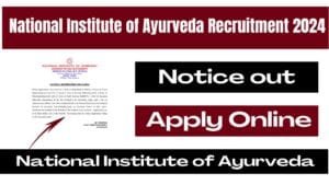 National Institute of Ayurveda Recruitment 2024