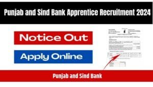 Punjab and Sind Bank Apprentice Recruitment