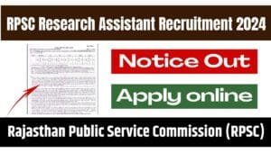 RPSC Research Assistant Recruitment