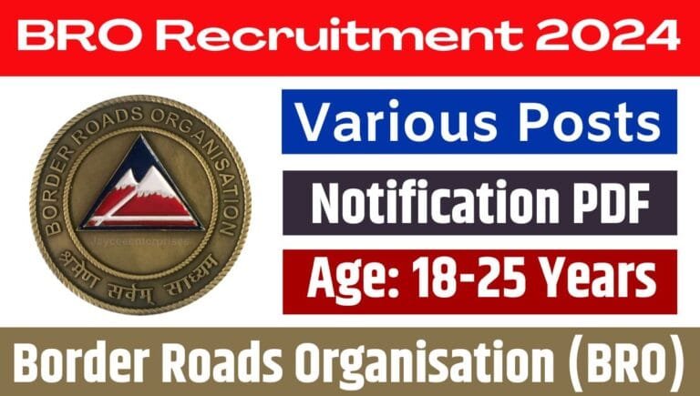 BRO Recruitment 2024 Eligibility Details Apply Online Form