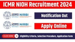 ICMR NIOH Recruitment 2024