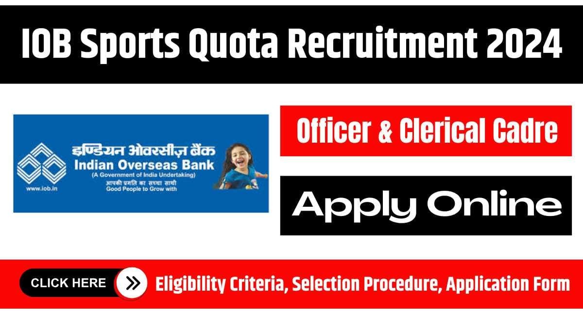 IOB Sports Quota Recruitment