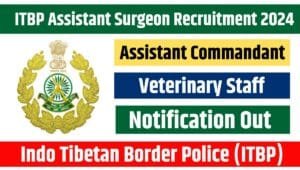 ITBP Assistant Surgeon Recruitment